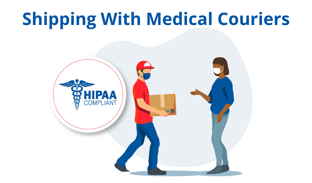 How to stay HIPAA compliant when shipping with medical couriers